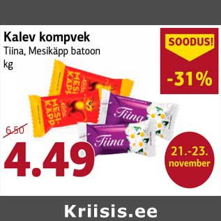 Allahindlus - Kalev kompvek Tiina, Mesikäpp batoon kg