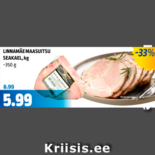 Allahindlus - LINNAMÄE MAASUITSU SEAKAEL, kg ~350 g