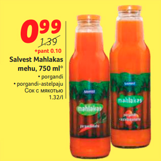 Allahindlus - Salvest Mahlakas mehu, 750 ml*