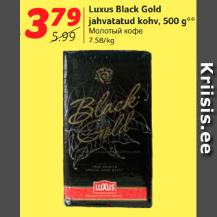 Allahindlus - Luxus Black Gold jahvatatud kohv, 500 g**