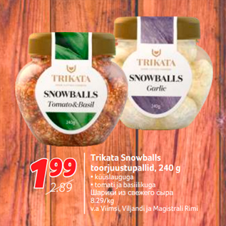 Allahindlus - Trikata Snowballs toorjuustupallid, 240 g