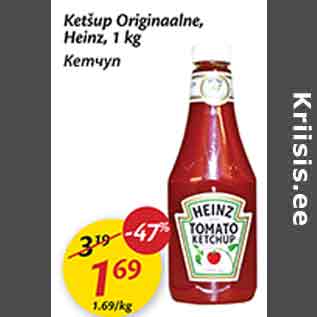 Allahindlus - Ketšup Originaalne, Heinz, 1 kg