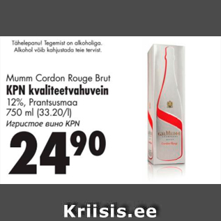 Allahindlus - Mumm Cordon Rouge Brut KPN kvaliteetvahuvein