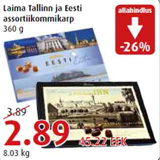 Allahindlus - Laima Tallinn ja Eesti assortiikommikarp 360 g