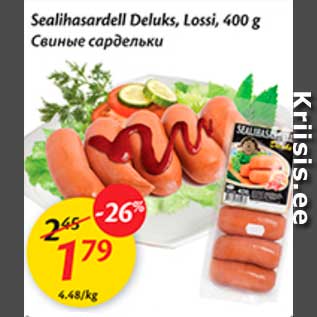 Allahindlus - Sealihasardell Deluks, Lossi, 400g