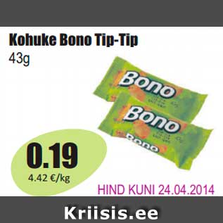 Allahindlus - Kohuke Bono Tip-Tip 43g