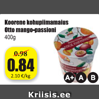 Allahindlus - Koorene kohupiimamaius Otto mango-passioni 400 g