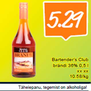 Allahindlus - Bartender`s Club brändi