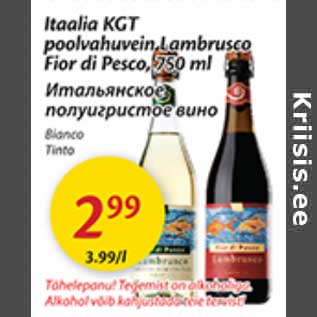 Allahindlus - Itaalia KGT poolvahuvein, Lambrusco Fior di Pesco,