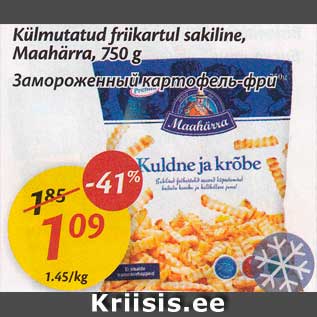 Allahindlus - Külmutatud friikartul sakiline, Maahärra, 750 g