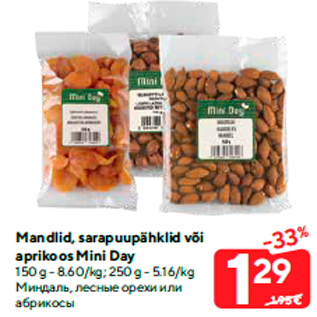 Allahindlus - Mandlid, sarapuupähklid või aprikoos Mini Day