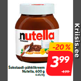 Allahindlus - Šokolaadi-pähklikreem Nutella, 600 g