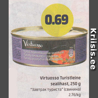 Allahindlus - Virtuosso Turistieine sealihast, 250 g