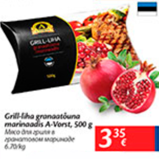 Allahindlus - Grill-liha granaatõuna marinaadis A-Vorst, 500 g