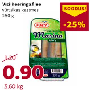 Allahindlus - Vici heeringa filee vürtsikas kastmes 250 g