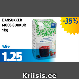 Allahindlus - DANSUKKER MOOSISUHKUR 1 kg