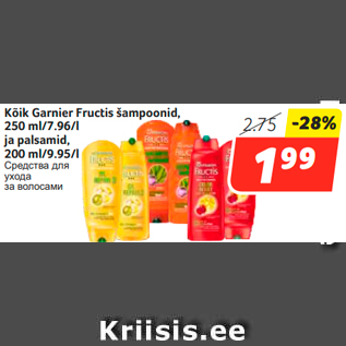 Allahindlus - Kõik Garnier Fructis šampoonid, 250 ml/7.96/l ja palsamid, 200 ml/9.95/l