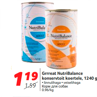 Allahindlus - Grrreat NutriBalance konservtoit koertele, 1240 g