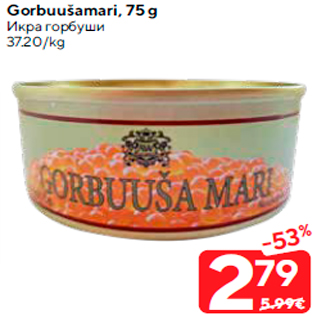 Allahindlus - Gorbuušamari, 75 g