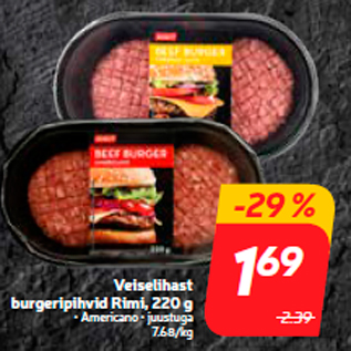 Allahindlus - Veiselihast burgeripihvid Rimi, 220 g