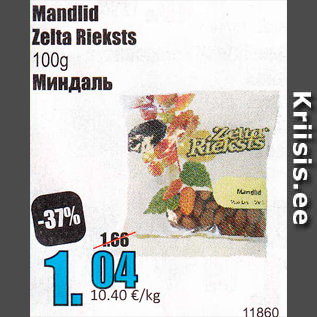 Allahindlus - Mandlid Zelta Rieksts 100 g