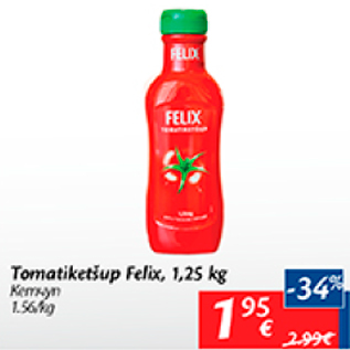 Allahindlus - Tomatiketšup Felix, 1,25 kg