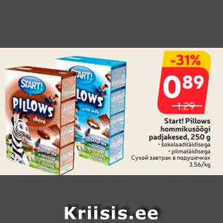 Allahindlus - Start! Pillows hommikusöögi padjakesed, 250 g