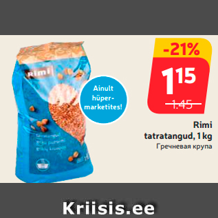 Allahindlus - Rimi tatratangud, 1 kg