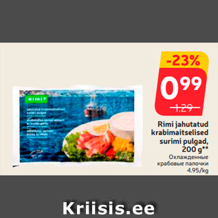 Allahindlus - Rimi jahutatud krabimaitselised surimi pulgad, 200 g**