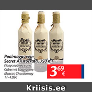 Allahindlus - Poolmagus vein Secret Aristocrata, 750 ml