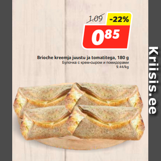 Allahindlus - Brioche kreemja juustu ja tomatitega, 180 g