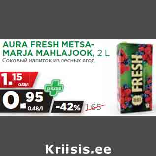 Allahindlus - AURA FRESH METSAMARJA MAHLAJOOK, 2 L