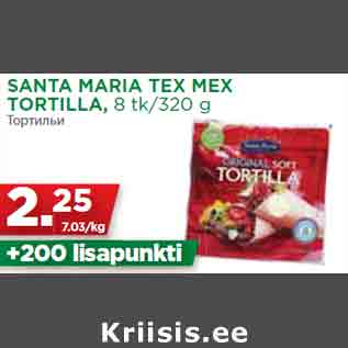 Allahindlus - SANTA MARIA TEX MEX TORTILLA, 8 tk/320 g