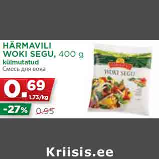 Allahindlus - HÄRMAVILI WOKI SEGU, 400 g külmutatud