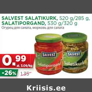 Allahindlus - SALVEST SALATIKURK, 520 g/285 g, SALATIPORGAND, 530 g/320 g