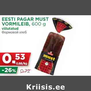 Allahindlus - EESTI PAGAR MUST VORMILEIB, 600 g viilutatud