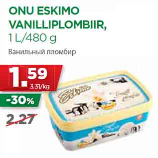 Allahindlus - ONU ESKIMO VANILLIPLOMBIIR, 1 L/480 g