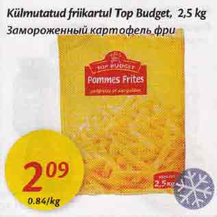 Allahindlus - Külmutatud friikartul Тор Budget, 2,5 kg