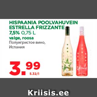 Allahindlus - HISPAANIA POOLVAHUVEIN ESTRELLA FRIZZANTE