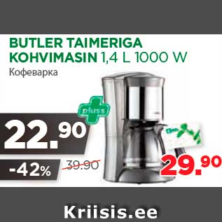 Allahindlus - BUTLER TAIMERIGA KOHVIMASIN 1,4 L 1000 W