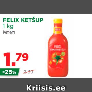 Allahindlus - FELIX KETŠUP 1 kg