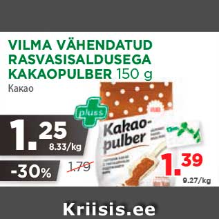 Allahindlus - VILMA VÄHENDATUD RASVASISALDUSEGA KAKAOPULBER 150 g