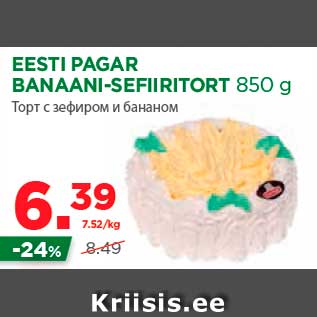 Allahindlus - EESTI PAGAR BANAANI-SEFIIRITORT 850 g