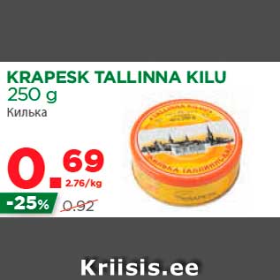 Allahindlus - KRAPESK TALLINNA KILU 250 g