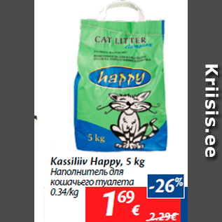 Allahindlus - Kassiliiv Happy, 5 kg