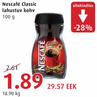 Allahindlus - Nescafe Classic lahustuv kohv