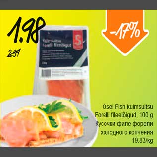 Allahindlus - Ösel Fish külmsuitsu fileelõigud, 100g