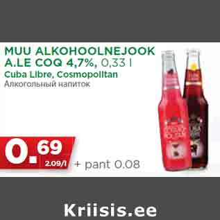 Allahindlus - MUU ALKOHOOLNEJOOK A.LE COQ 4,7%, 0,33 l Cuba Libre, Cosmopolitan