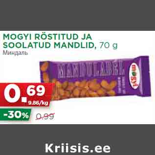 Allahindlus - MOGYI RÖSTITUD JA SOOLATUD MANDLID, 70 g