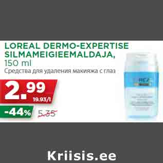 Allahindlus - LOREAL DERMO-EXPERTISE SILMAMEIGIEEMALDAJA, 150 ml